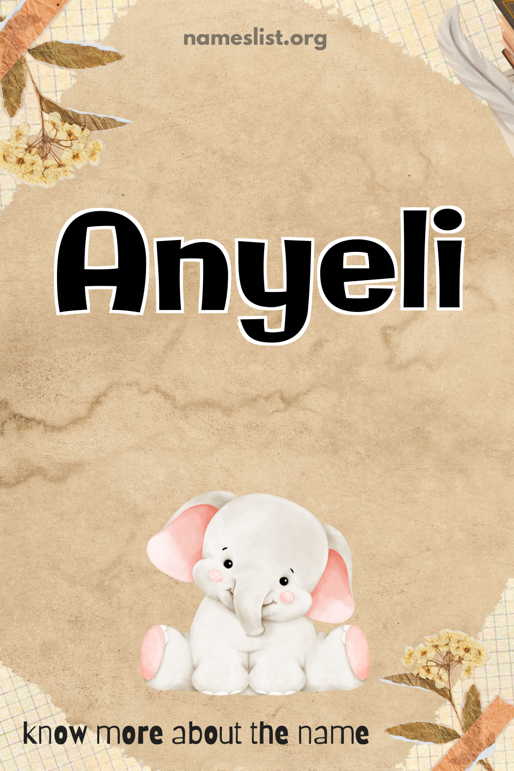 Anyeli meaning and origin