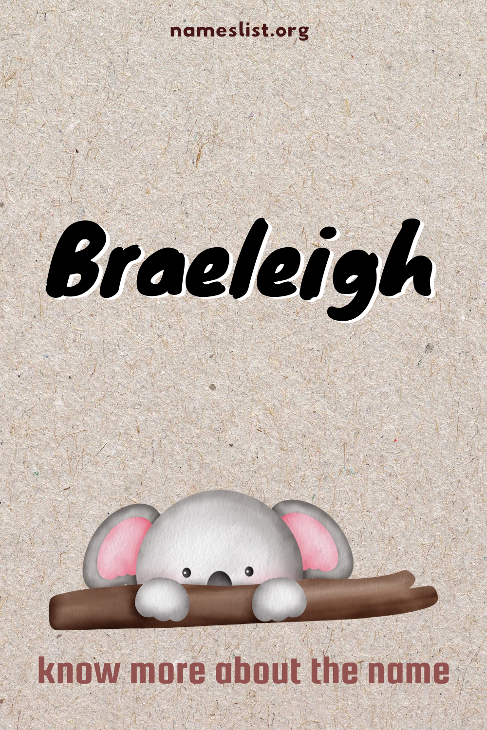 Braeleigh meaning and origin