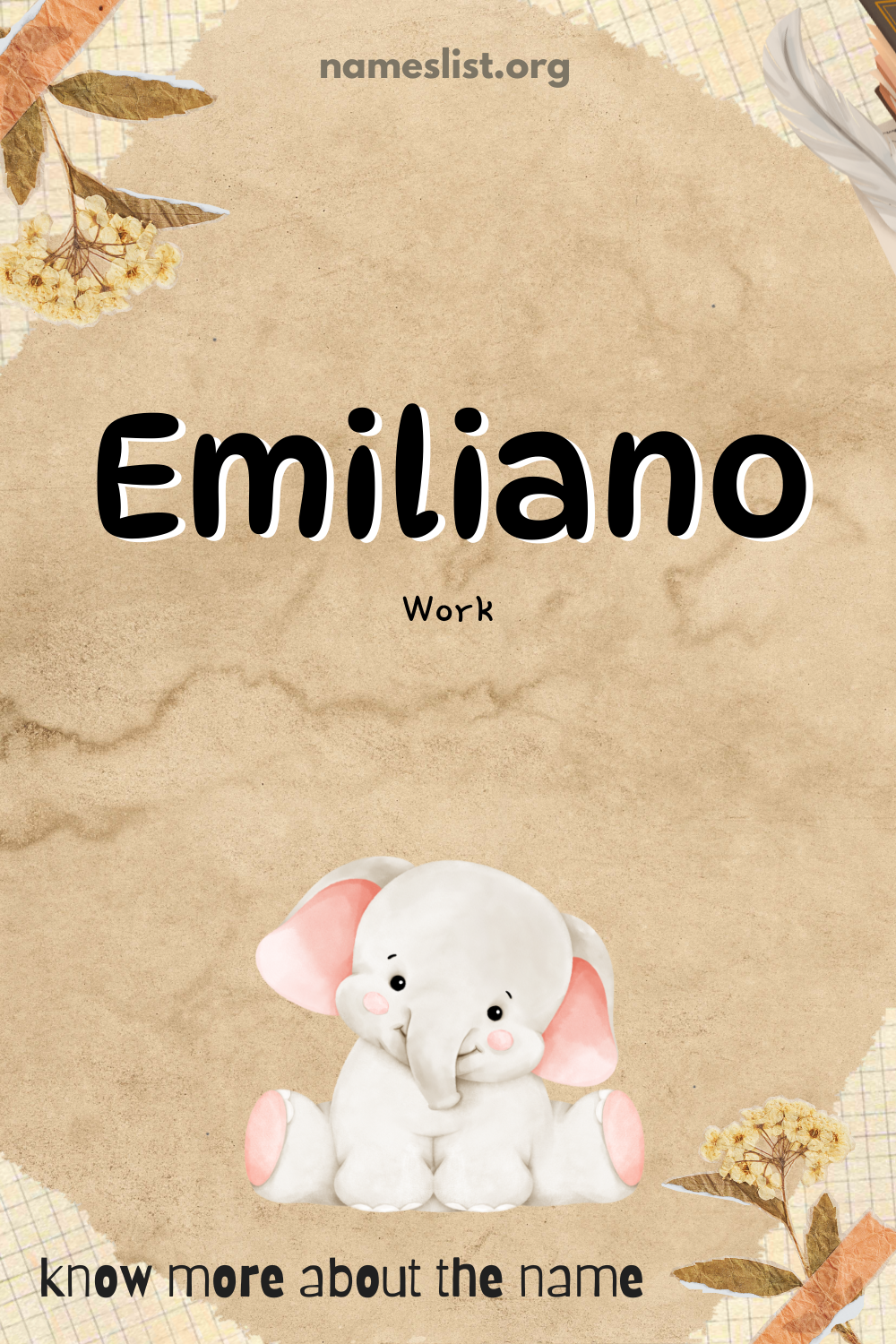 Emiliano meaning and origin