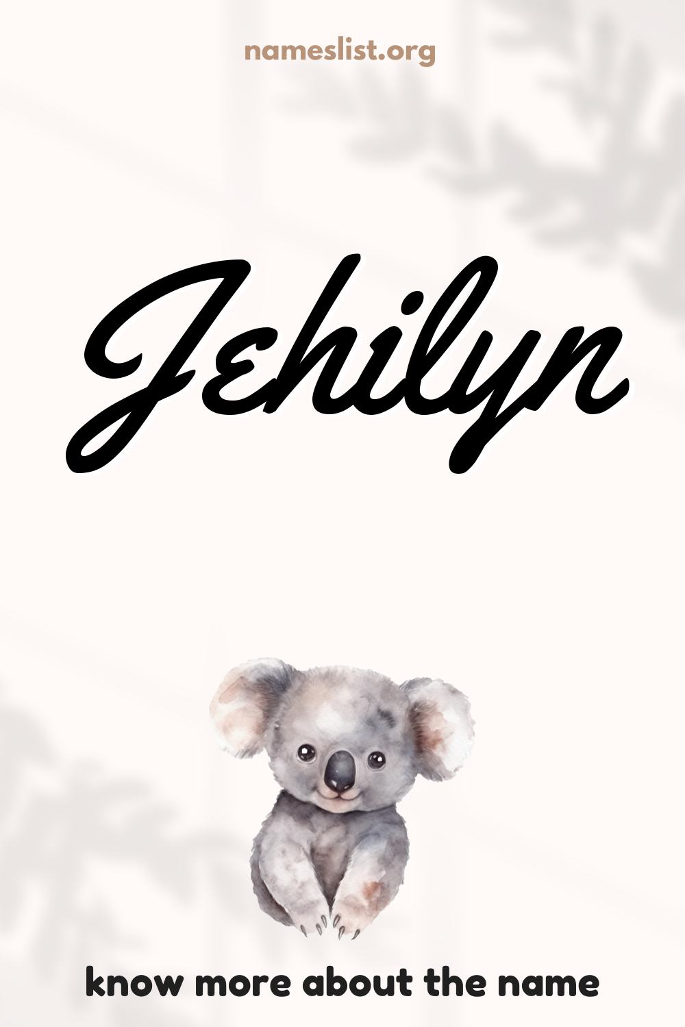 Jehilyn meaning and origin