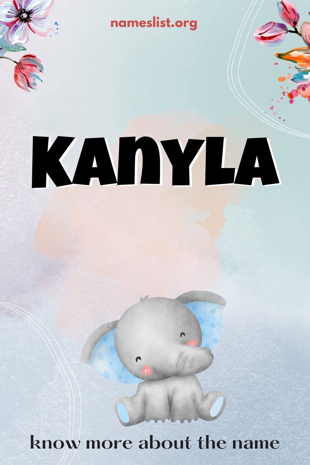 Kanyla meaning and origin