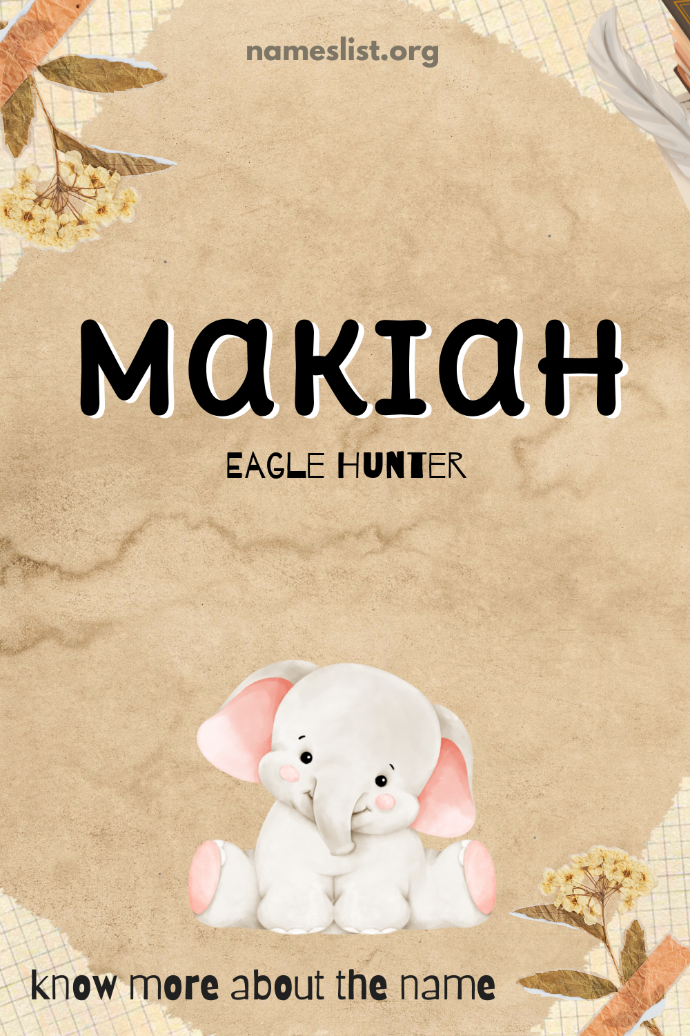 Makiah meaning and origin