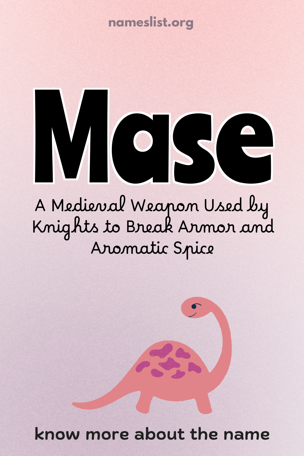 Mase meaning and origin