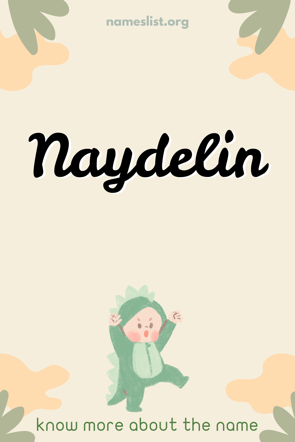 Naydelin meaning and origin