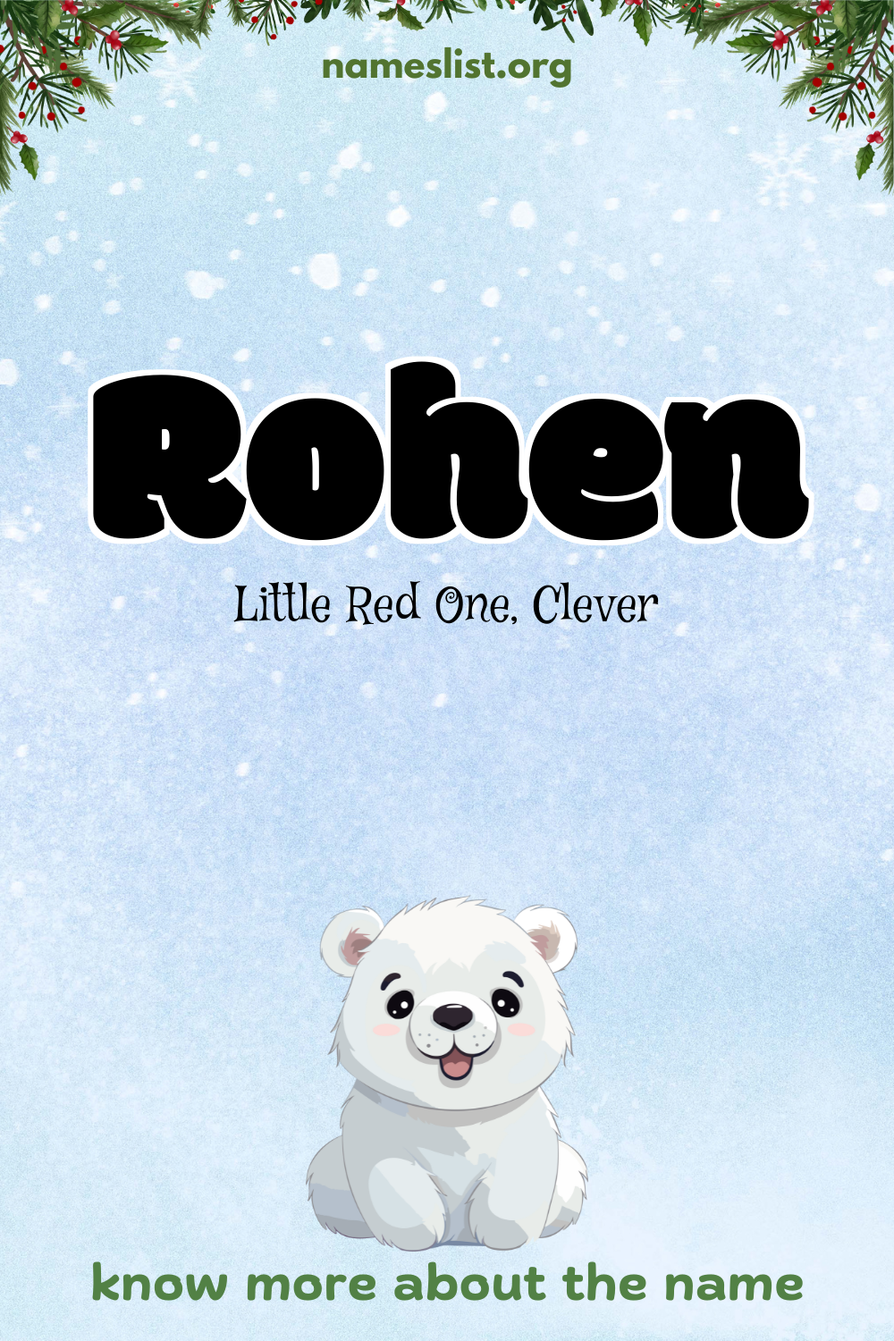 Rohen meaning and origin