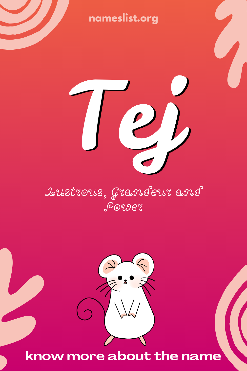 Tej meaning and origin