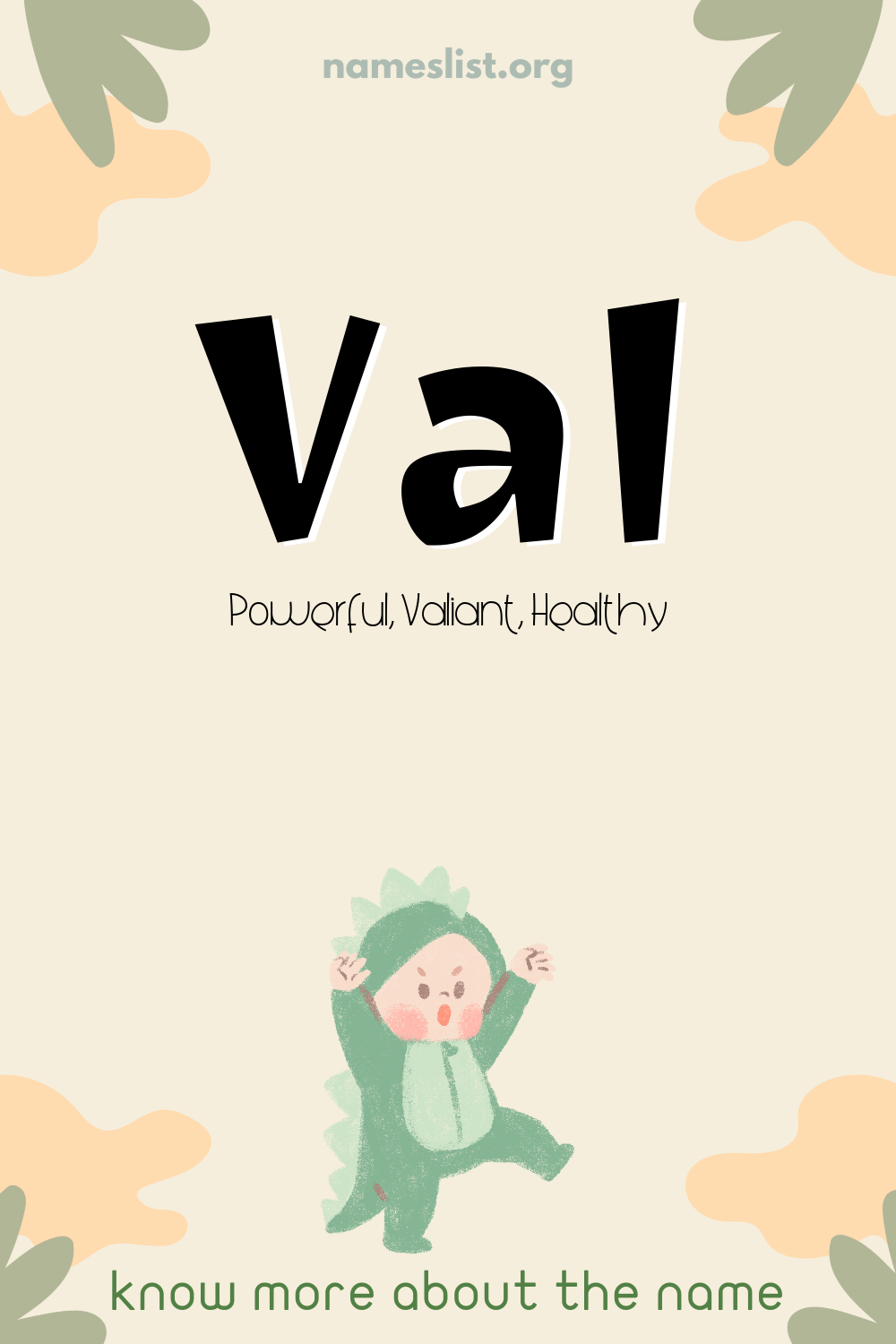 Val meaning and origin
